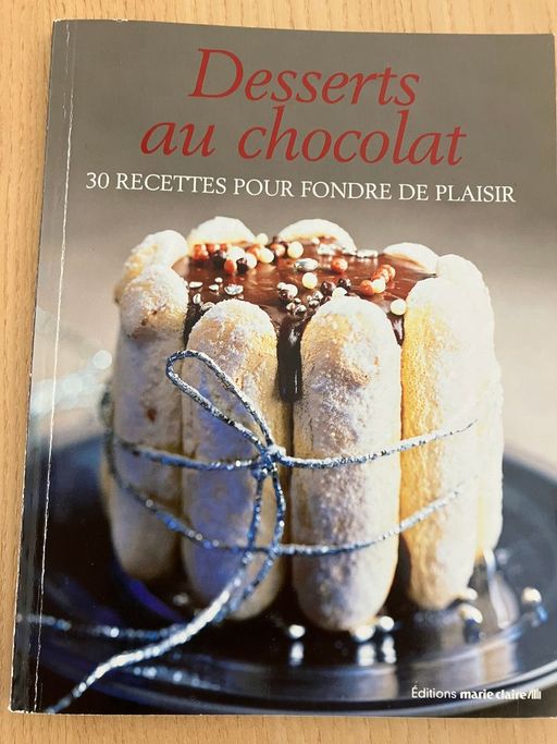 Desserts au chocolat  30 recettes pour fondre de plaisir | Thierry Lamarre
