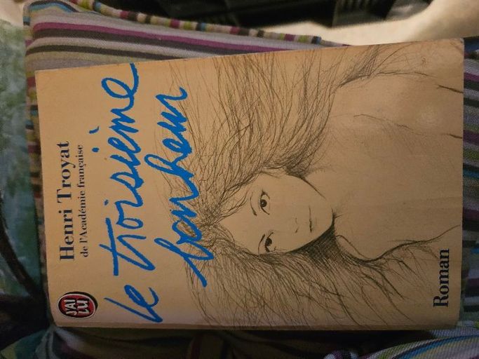 Le troisième bonheur | Henri troyat