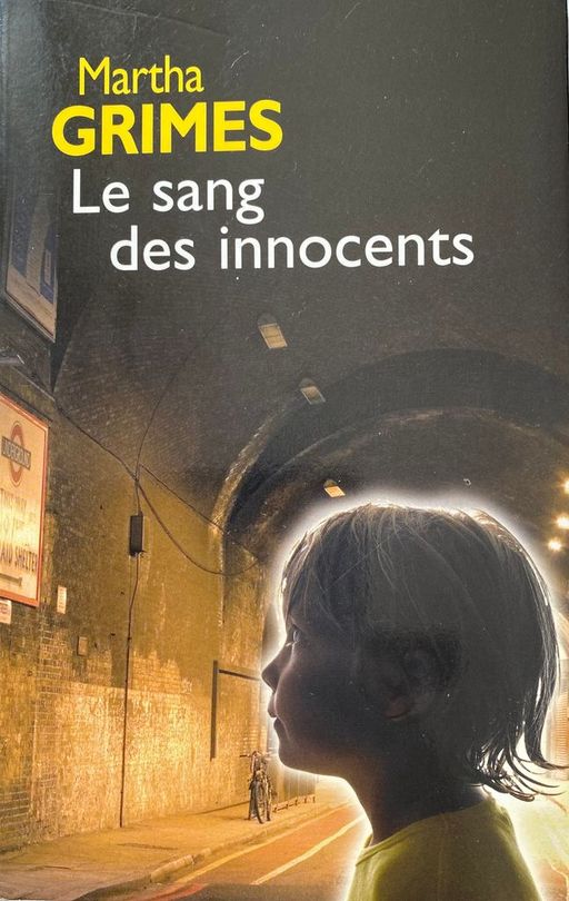 Le sang des innocents | Martha Grimes