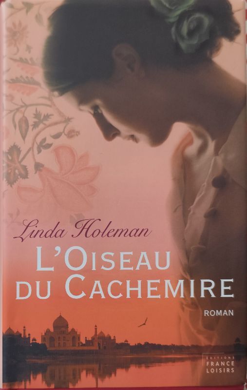 L'oiseau de cachemire | Linda Holeman