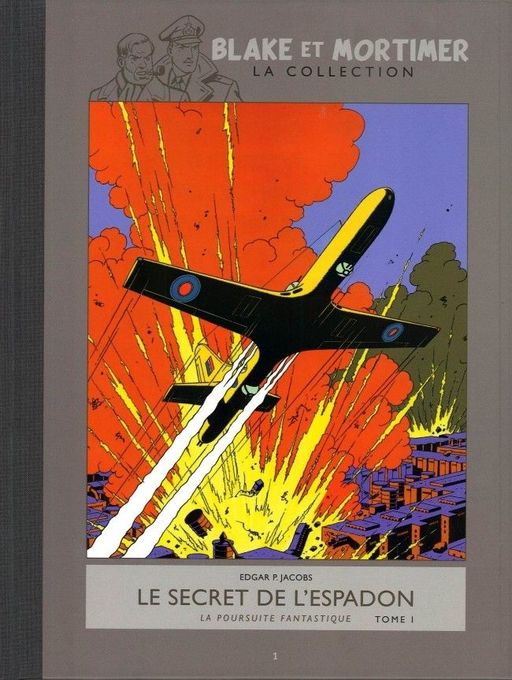 Blake et Mortimer 1 : Le Secret de l'Espadon - Tome I - La Poursuite fantastique | Edgar Pierre Jacobs