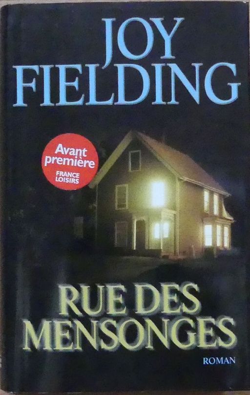 Rue des mensonges | Joy fielding