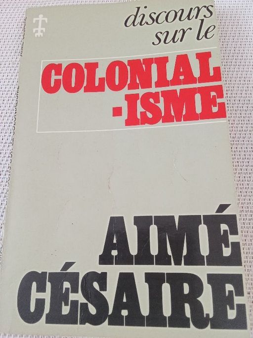 Discours sur le colonialisme | Aimé Césaire