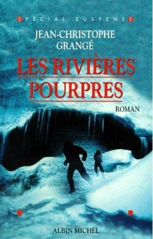 Les rivières pourpres | Jean-Christophe Grangé