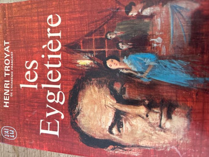Le Eygletiere | Henri Troyat