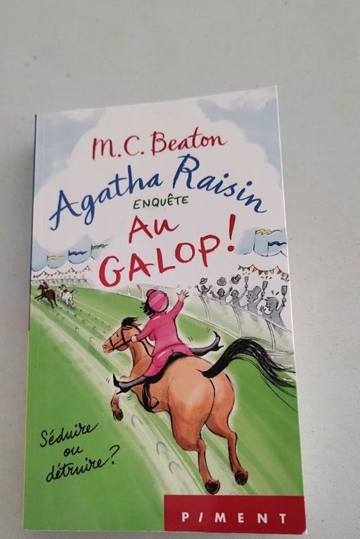 Agatha Raisin enquête Au galop ! | M.C.Beaton