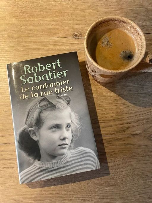 Le cordonnier de la rue triste | Robert Sabatier