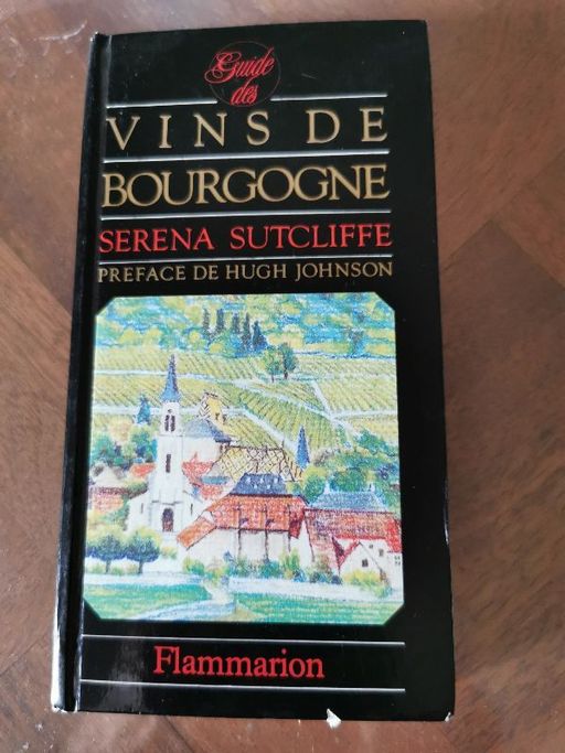 Guide des vins de Bourgogne | Serena Sutcliffe
