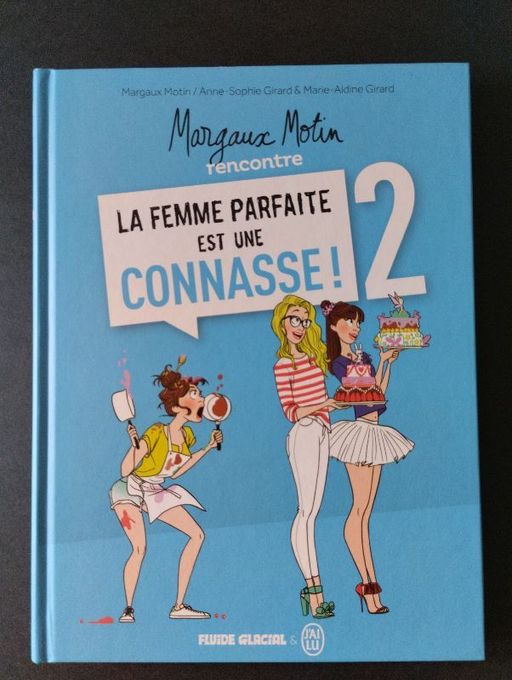 La femme parfaite est une connasse! 2 | Margaux Motin
