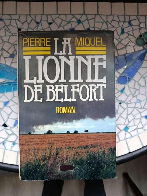 La lionne de Belfort | Pierre Miquel