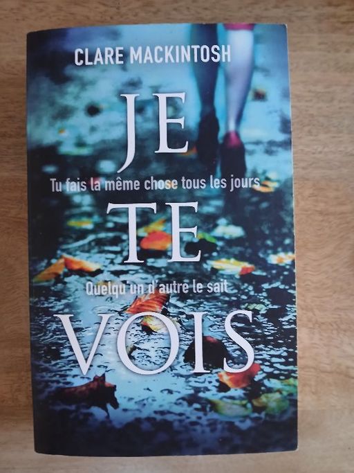 Je te vois | Clare Mackintosh