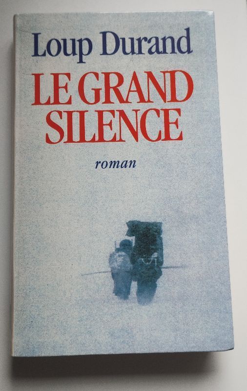 Le grand silence | Loup Durand