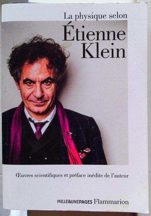 La physique selon 'Etienne Klein | Etienne Klein