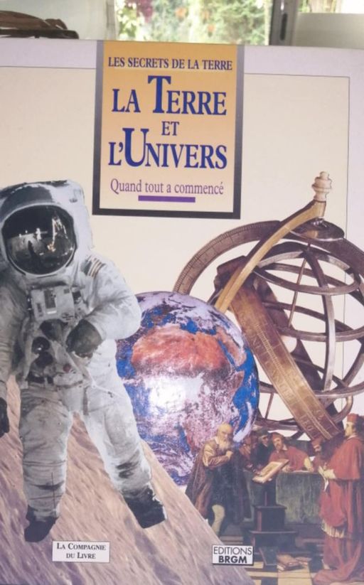 Les secrets de la terre : La Terre et l'Univers , quand tout a commencé  | Jérôme GOYALLON