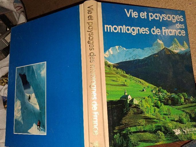 Vie et paysages des montagnes de France | Selection reader digest