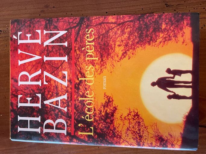 L’école des pères | Hervé Bazin