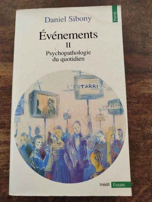 Évènements de psychopathologie du quotidien | Daniel sibony