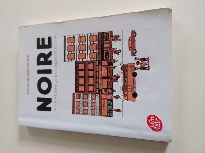 Noire - La vie méconnue de Claudette Colvin | Tania de Montaigne