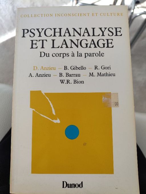 Psychanalyse et Langage | Didier Anzieu