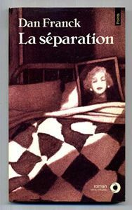La séparation | Dan Franck