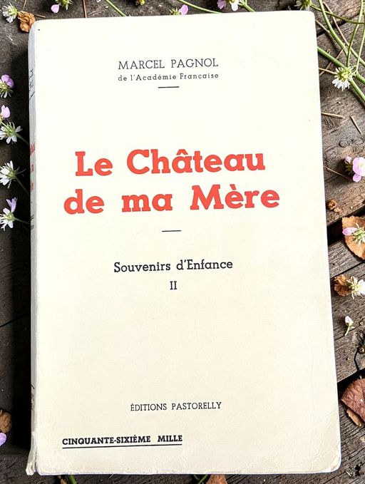 Le Château de ma mère  | Marcel Pagnol 