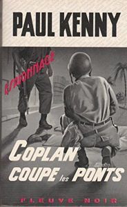 Coplan coupe les ponts | Paul KENNY