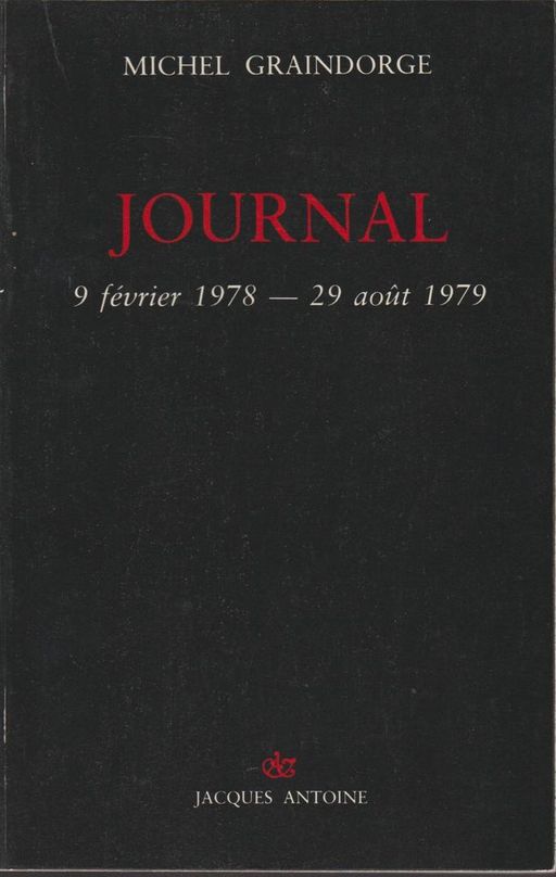 JOURNAL 9 FEVRIER 1978-29 AOUT 1979 | MICHEL GRAINDORGE