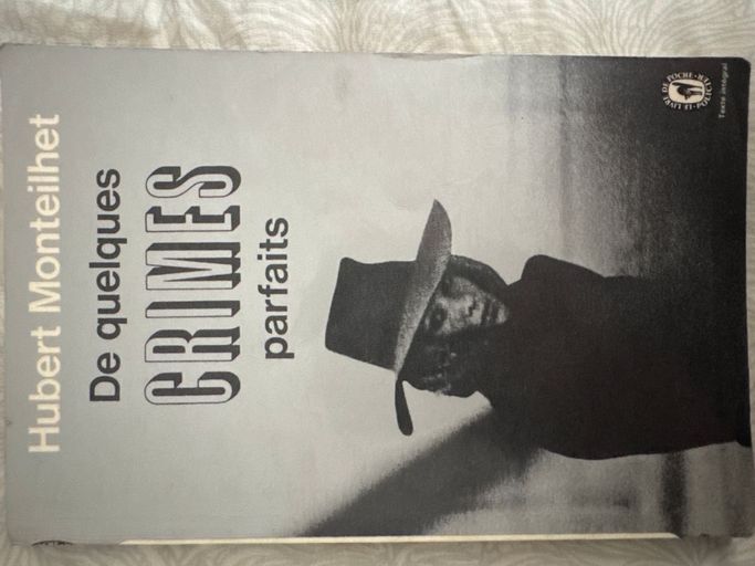 De quelques crimes parfaits | Hubert Monteilhet