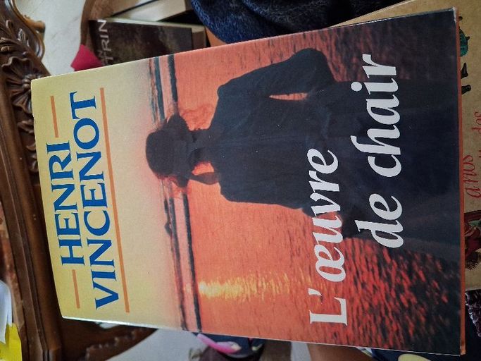 L oeuvre de chair | Henri vincenot