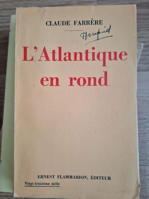 L'Atlantique en rond. | Claude Farrere