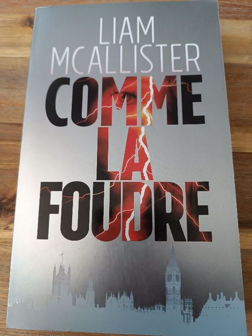Comme la foudre | Liam McAllister