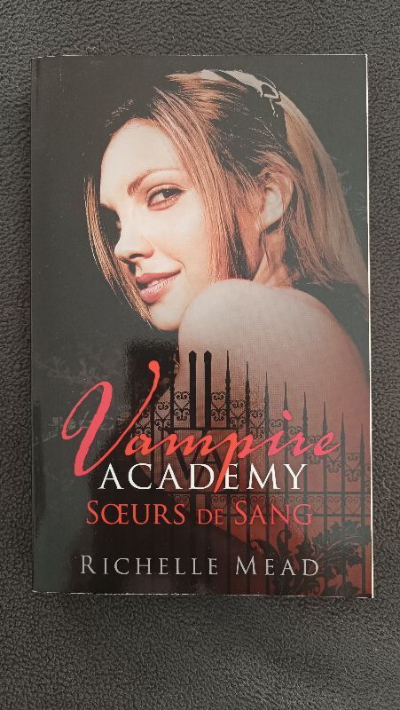 Vampire Academy. Vol. 1. Soeurs de Sang | Richelle Mead