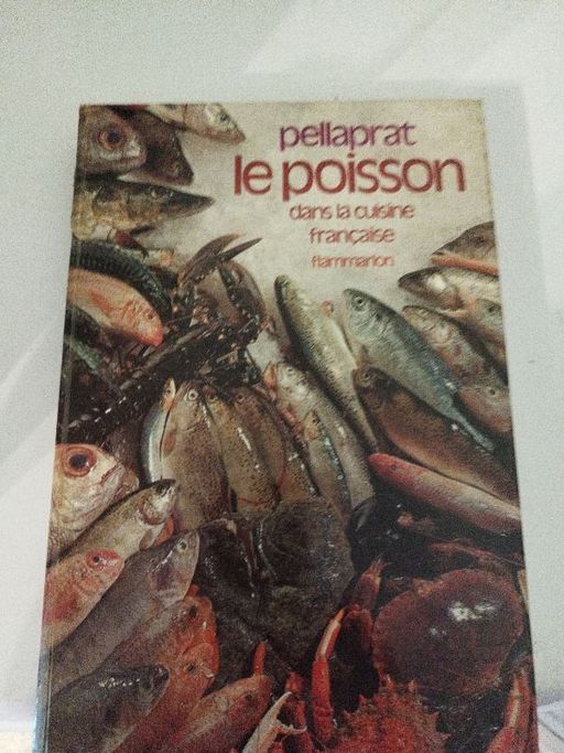 Le poisson dans la cuisine Française | H.P Pellaprat