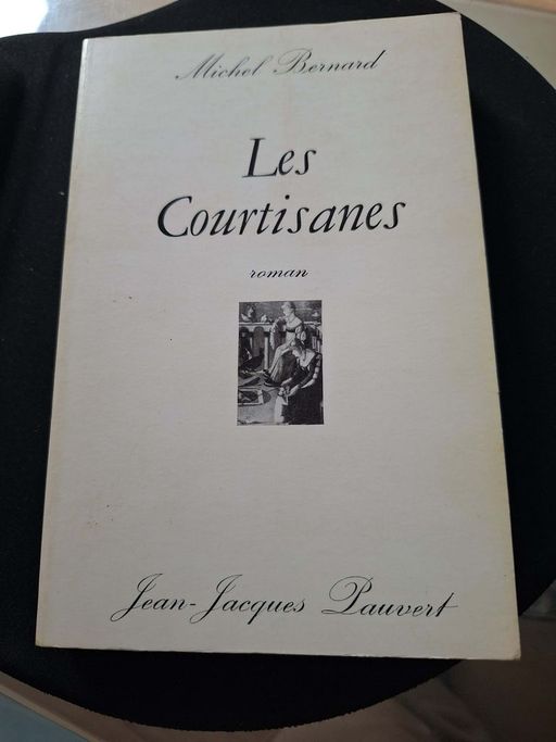 Les Courtisanes | Michel Bernard