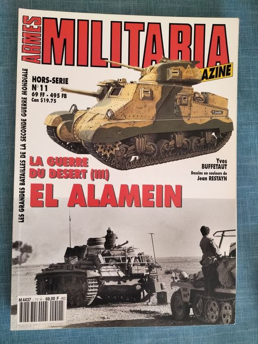 ARMES MILITARIA HS n°11 : EL ALAMEIN | Yves BUFFETAUT