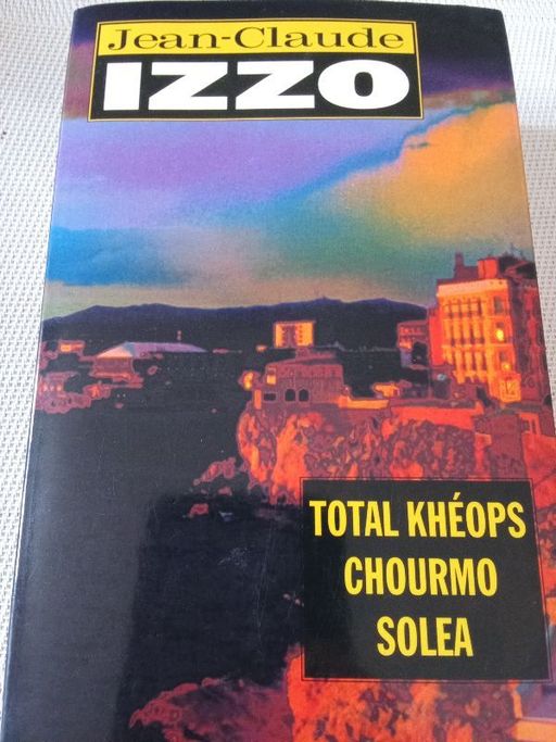 Total Khéops Chourmo Solea | Jean-Claude Izzo