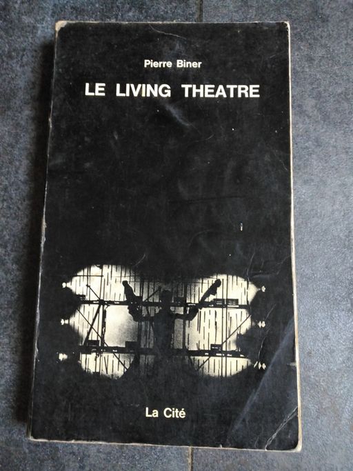Le living theatre | Pierre BINER