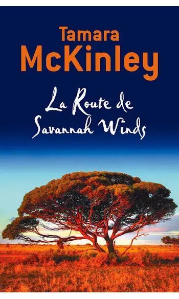 La Route de Savannah Winds | Tamara Mckinley
