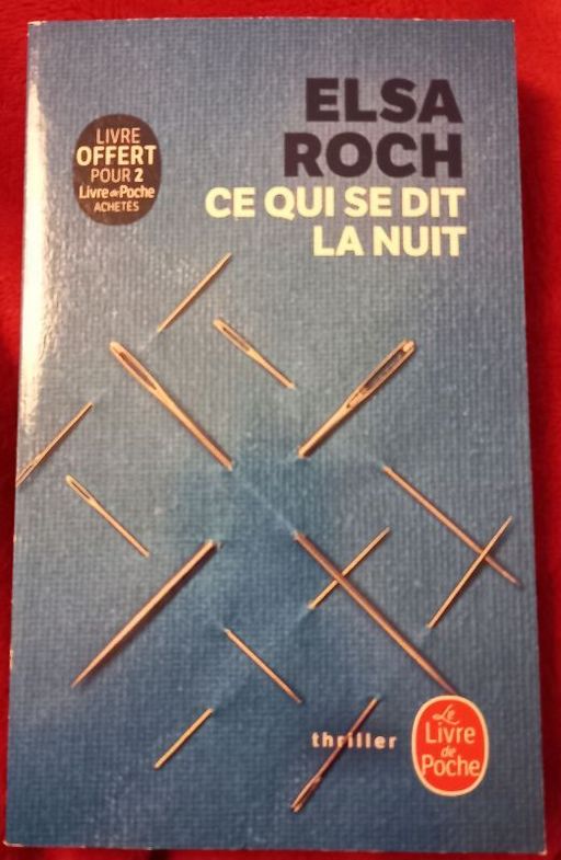 Ce qui se dit la nuit | Elsa Roch