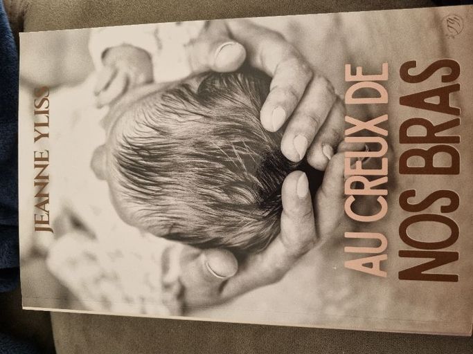 Au creux de nos bras | Jeanne Yliss