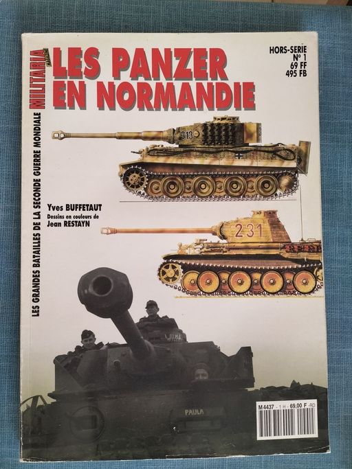 ARMES MILITARIA HS n°1 : Les panzer en normandie | Yves BUFFETAUT