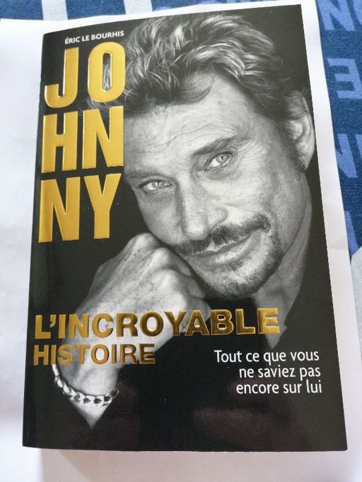 Johnny l'incroyable histoire | Eric Le Bourhis