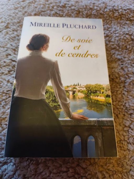 De soie et de cendres | Mireille pluchard