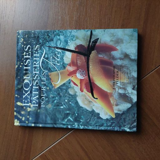 Exquises pâtisseries pour les fêtes | Christophe Felder