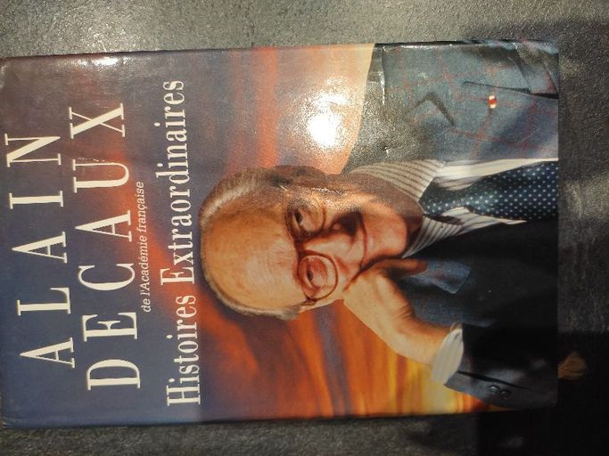 Histoires extraordinaires | Alain Decaux