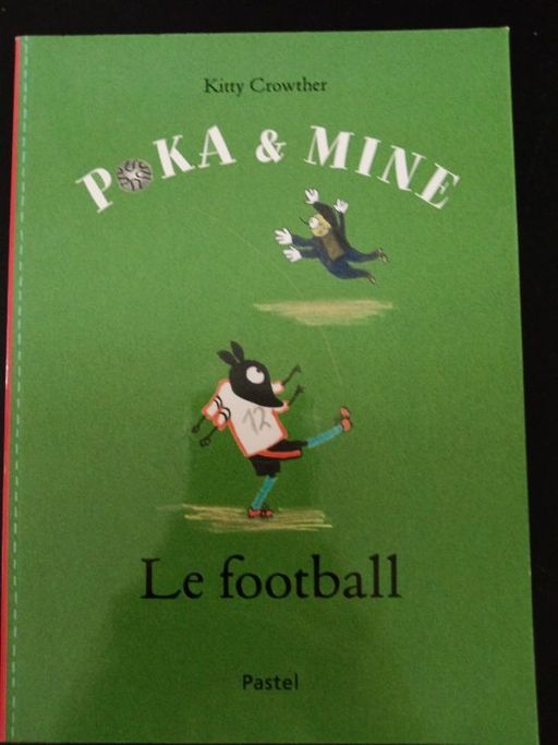 Poka et Mine le Football | Kitty Crowther