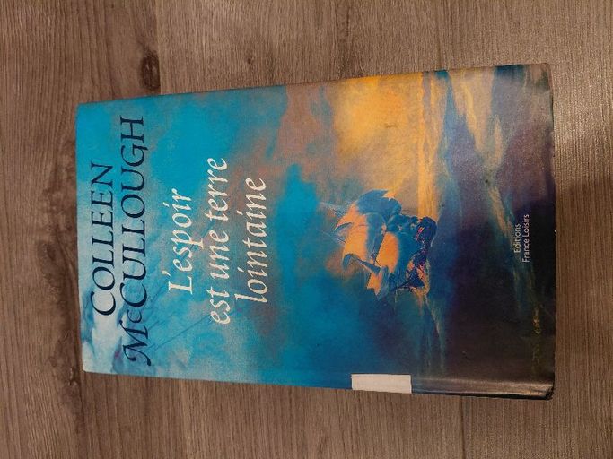 L'espoir est une terre lointaine | Colleen McCullough