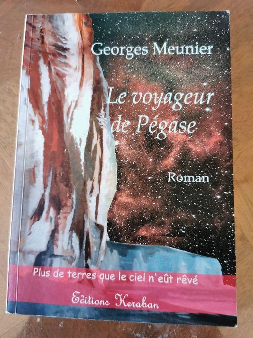 Le voyageur de Pegase | Georges Meunier