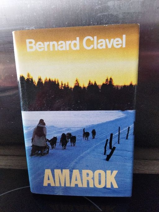 Amarok | Bernard Clavel
