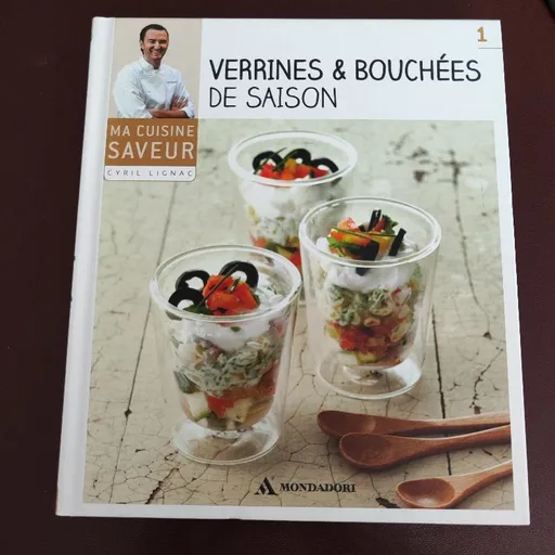 ma cuisine saveur : verrines & bouchées de saison | cyril lignac